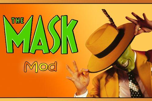 The Mask Mod